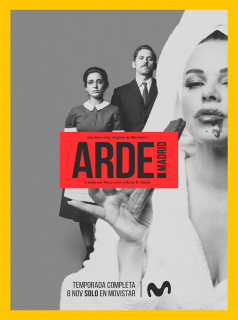 Arde Madrid streaming