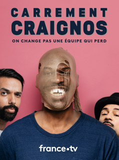 Carrément craignos streaming