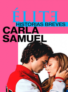 Elite Short Stories: Carla Samuel streaming