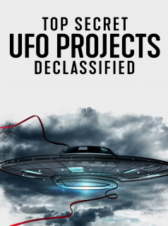 Top Secret UFO Projects: Declassified streaming