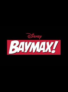 Baymax! streaming