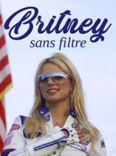 Britney sans filtre streaming