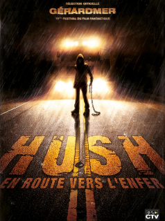 Hush - en route vers l'enfer