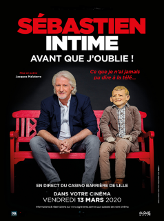 Sébastien intime : Avant que j'oublie !