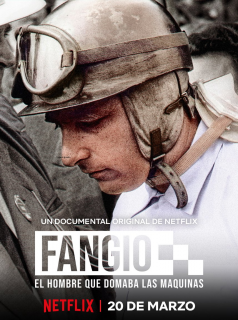 Fangio: L'homme qui domptait les bolides