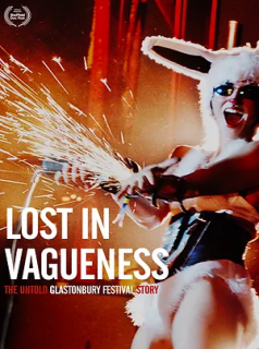 Lost In Vagueness : Glastonbury, face B