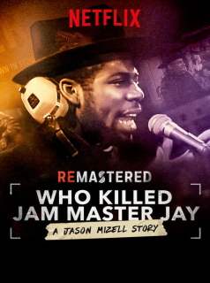 ReMastered - Who Killed Jam Master Jay?