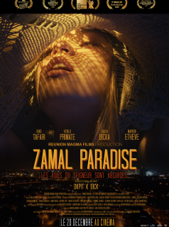 Zamal Paradise : les voies du seigneur sont absurdes