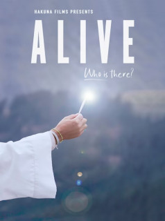 ALIVE: WHO IS THERE?