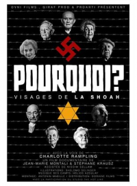 Pourquoi ? Visages de la Shoah